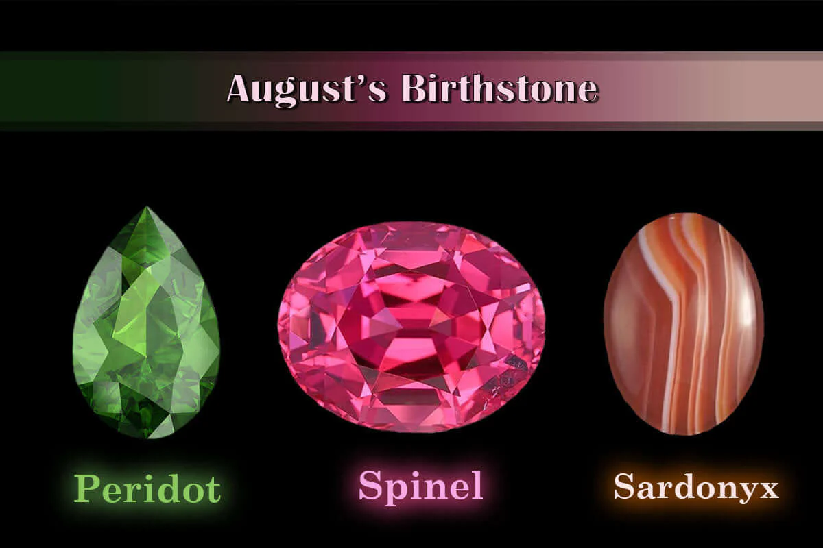 August birthstones